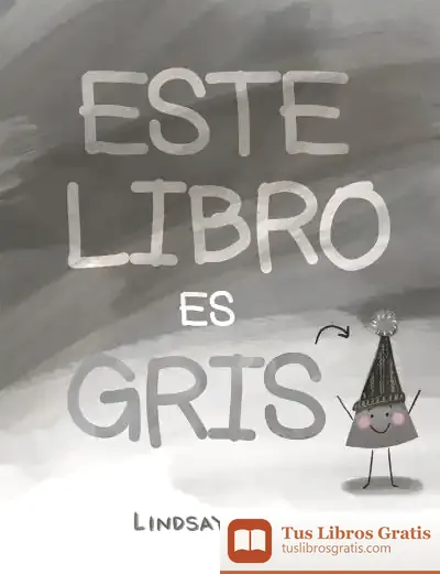 Descargar Este Libro Es Gris