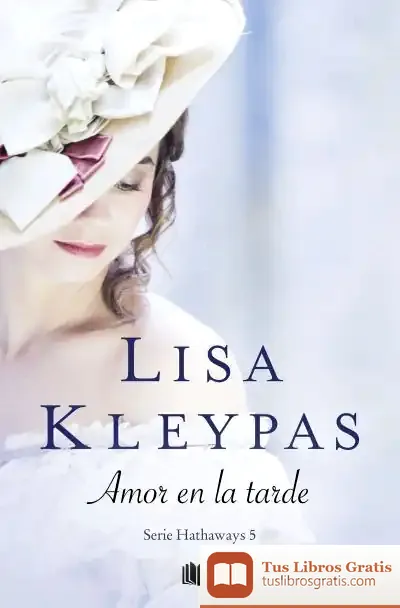 Descargar Amor En La Tarde de Lisa Kleypas