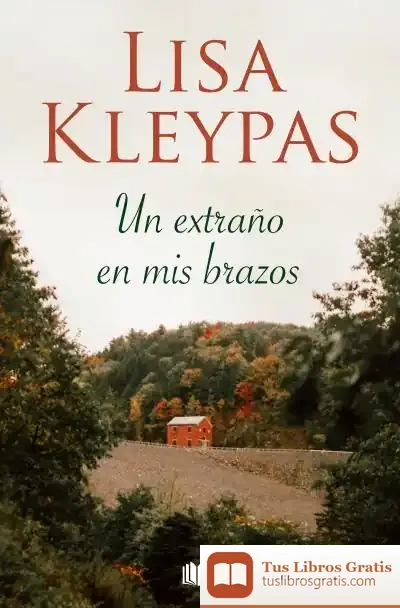 Descargar Un Extraño En Mis Brazos de Lisa Kleypas