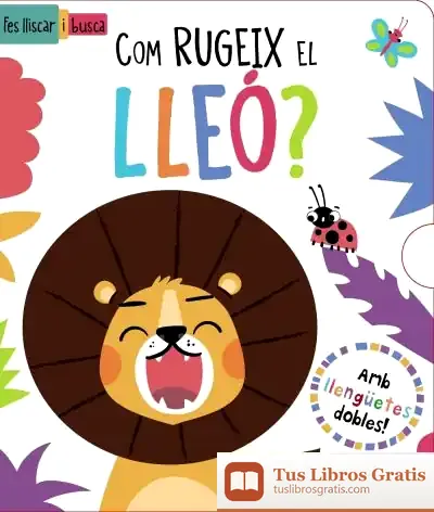 Descargar Com Rugeix El Lleó? de Lisa Regan