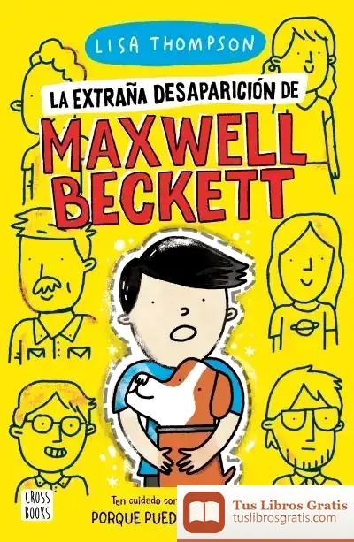 Descargar La Extraña Desaparición De Maxwell Beckett de Lisa Thompson