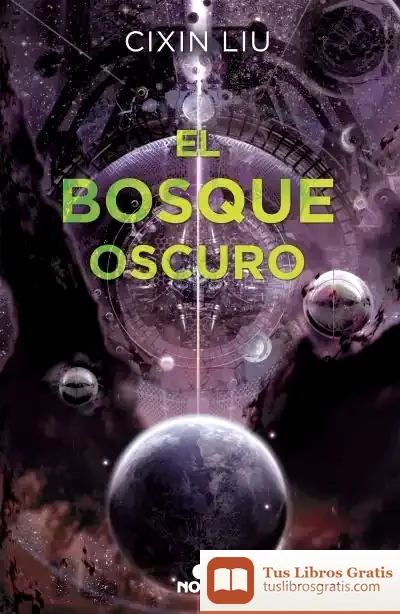 Descargar El Bosque Oscuro de Liu Cixin