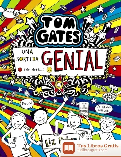 Descargar Tom Gates - Una Sortida Genial (De Debò...) de Liz Pichon