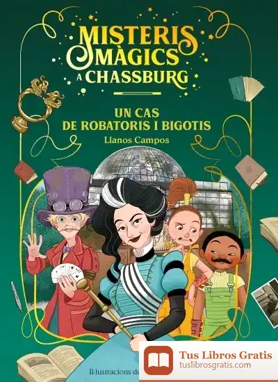 Descargar Un Cas De Robatoris I Bigotis de Llanos Campos Martínez