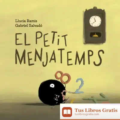Descargar El Petit Menjatemps de Llucia Ramis