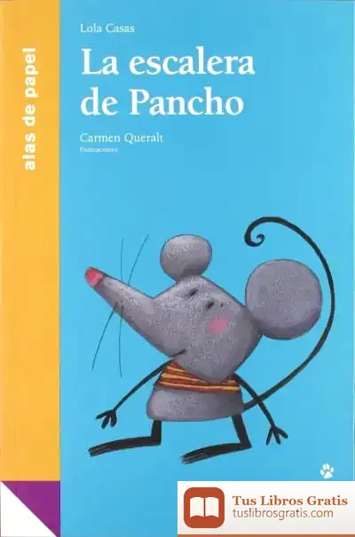 Descargar La Escalera De Pancho de Lola Casas