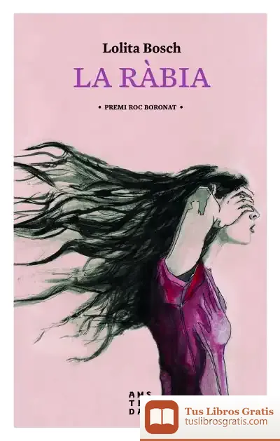 Descargar La Ràbia 10 X 10 de Lolita Bosch