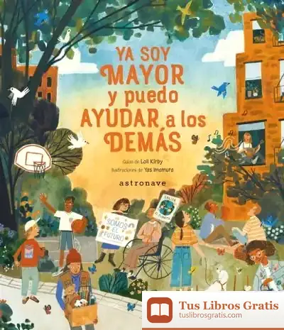 Descargar Ya Soy Mayor Y Puedo Ayudar A Los Demás