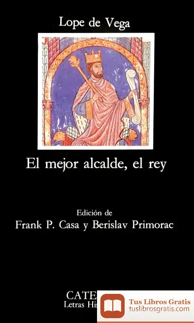 Descargar El Mejor Alcalde, El Rey de Lope de Vega
