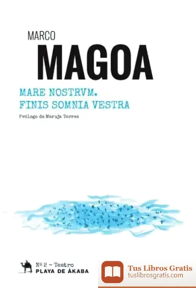 Descargar Mare Nostrum. Finis Somnia Vestra de Lorenzo Silva