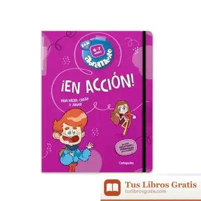 Descargar Abremente ¡En Acción! 6-7 Años de Los Editores de Catapulta
