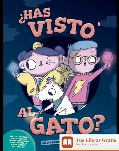 Descargar ¿Has Visto Al Gato? de Los Editores de Catapulta