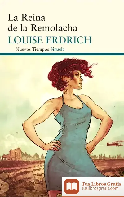 Descargar La Reina De La Remolacha de Louise Erdrich