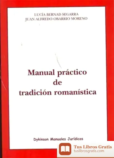 Descargar Manual Práctico De Tradición Romanística