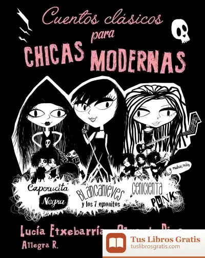 Descargar Cuentos Clásicos Para Chicas Modernas de Lucía Etxebarria