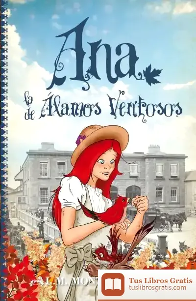 Descargar Ana, La De Álamos Ventosos