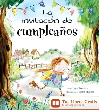 Descargar La Invitación De Cumpleaños de Lucy Rowland