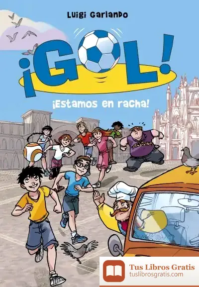 Descargar ¡Estamos En Racha! de Luigi Garlando