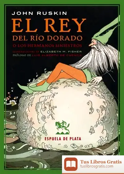 Descargar El Rey Del Río Dorado de Luis Alberto de Cuenca