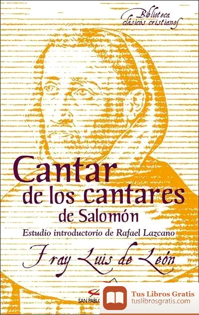 Descargar Cantar De Los Cantares De Salomón de Luis de León