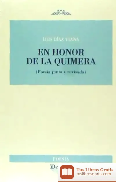 Descargar En Honor De La Quimera de Luis Díaz González Viana