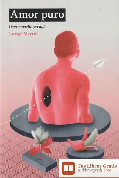 Descargar Amor Puro de Luis G. Martín