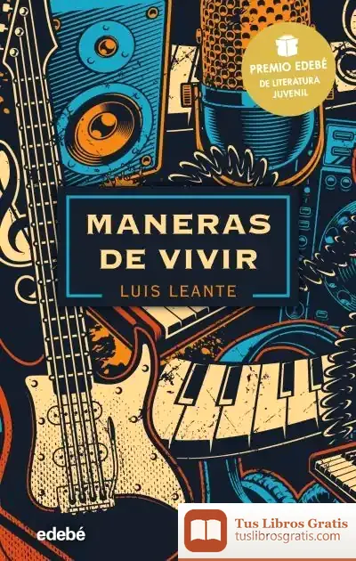 Descargar Maneras De Vivir de Luis Leante