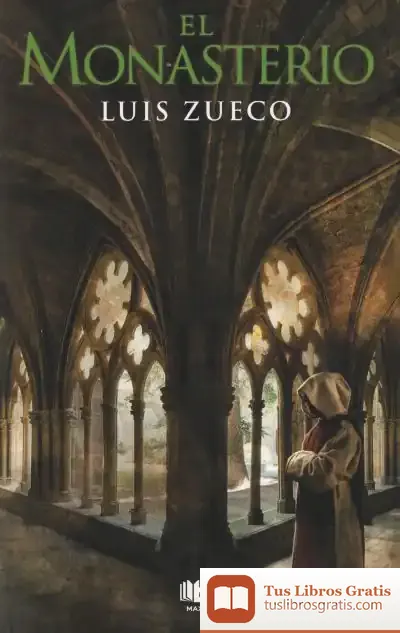 Descargar El Monasterio de Luis Manuel Zueco Jiménez