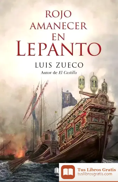 Descargar Rojo Amanecer En Lepanto de Luis Manuel Zueco Jiménez