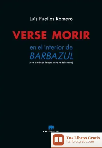 Descargar Verse Morir. En El Interior De Barbazul