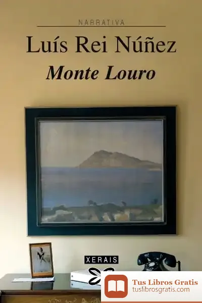 Descargar Monte Louro de Luis Rei Núñez