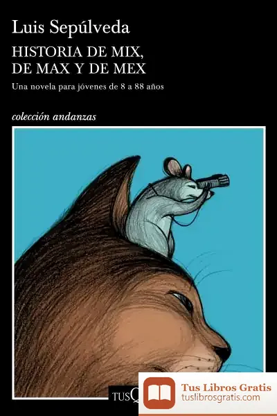 Descargar Historia De Mix, De Max Y De Mex