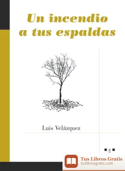 Descargar Un Incendio A Tus Espaldas