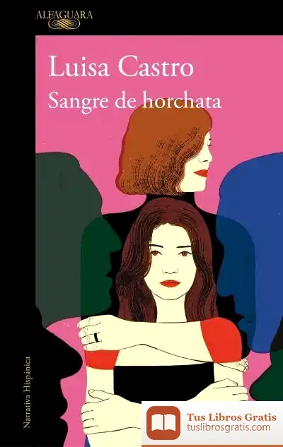 Descargar Sangre De Horchata de Luisa Castro