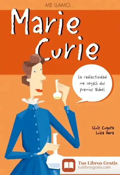 Descargar Me Llamo? Marie Curie