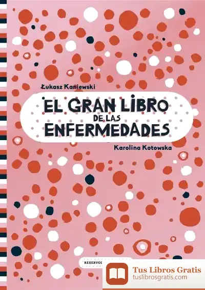Descargar El Gran Libro De Las Enfermedades