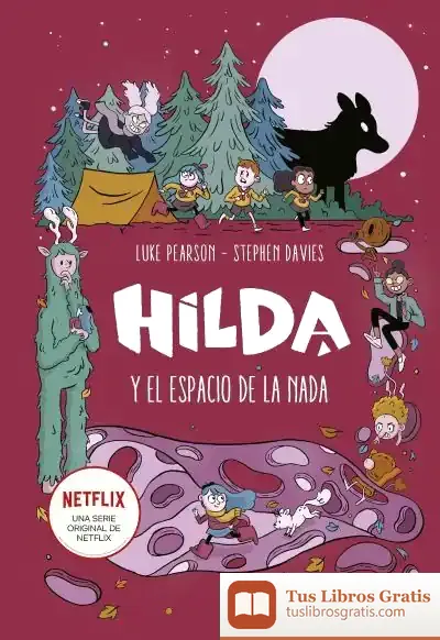 Descargar Hilda Y El Espacio De La Nada de Luke Pearson