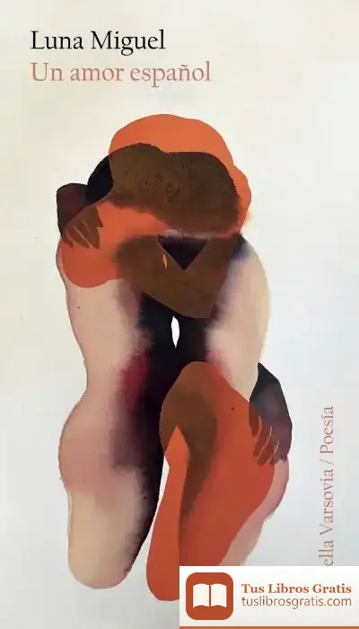 Descargar Un Amor Español de Luna Miguel