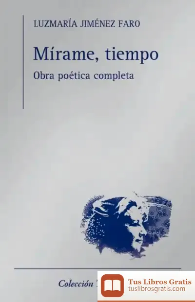 Descargar Mírame, Tiempo de Luzmaría Jiménez Faro