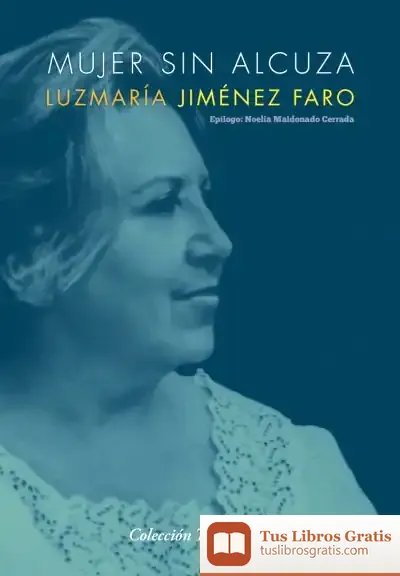 Descargar Mujer Sin Alcuza de Luzmaría Jiménez Faro