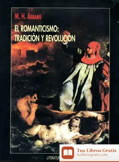 Descargar El Romanticismo: Tradición Y Revolución