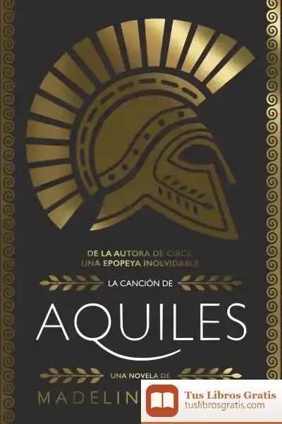 Descargar La Canción De Aquiles (Adn) de Madeline Miller