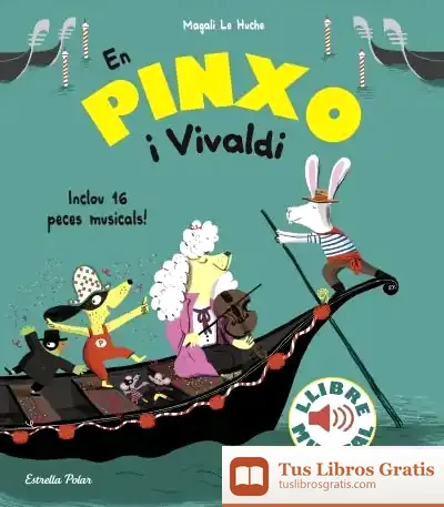 Descargar En Pinxo I Vivaldi. Llibre Musical de Magali Le Huche