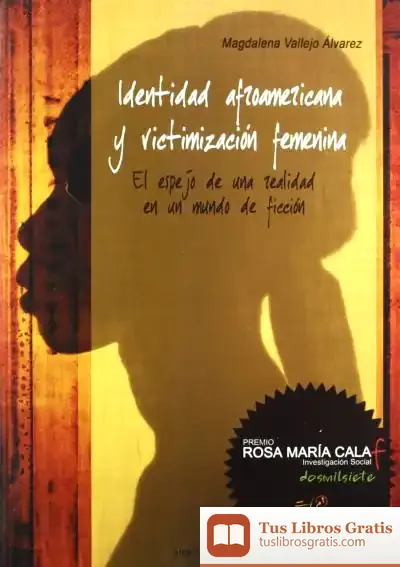 Descargar Identidad Afroamericana Y Victimaización Femenina. El Espejo De Una Realidad En Un Mundo De Ficción de Robert Louis Stevenson