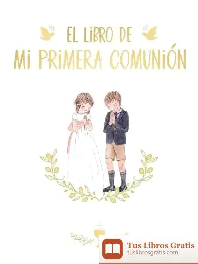 Descargar El Libro De Mi Primera Comunión de Magela Ronda