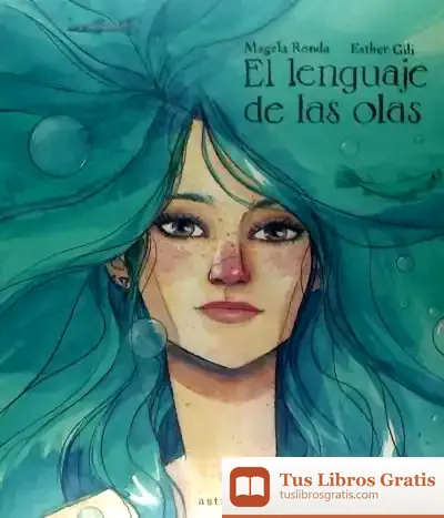 Descargar Lenguajes De Las Olas,El. Astronave de Magela Ronda