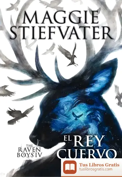 Descargar El Rey Cuervo de Maggie Stiefvater