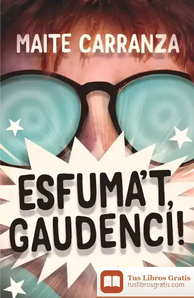 Descargar Esfuma'T, Gaudenci! de Maite Carranza
