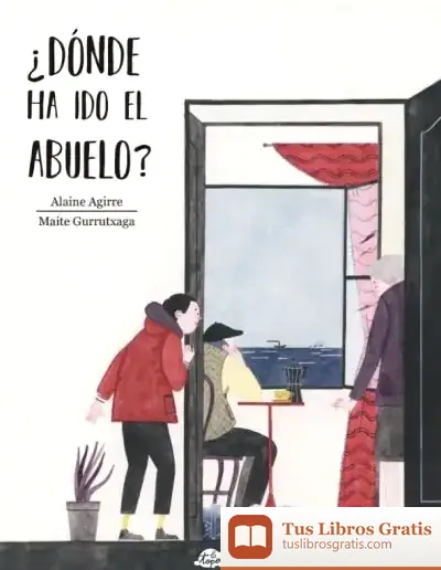 Descargar ¿Dónde Ha Ido El Abuelo?