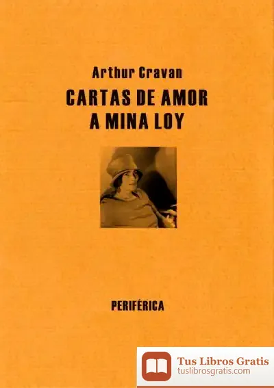 Descargar Cartas De Amor A Mina Loy de Lucy Freeman